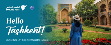 Oman Air Launches Direct Muscat-Tashkent Flights June 2026: New Silk Road Connection to Uzbekistan